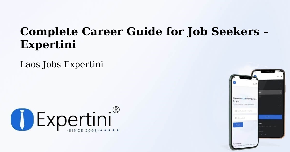 Career Guide for Job Seekers – Muang Songkhon - Muang Songkhon, Laos Jobs Expertini