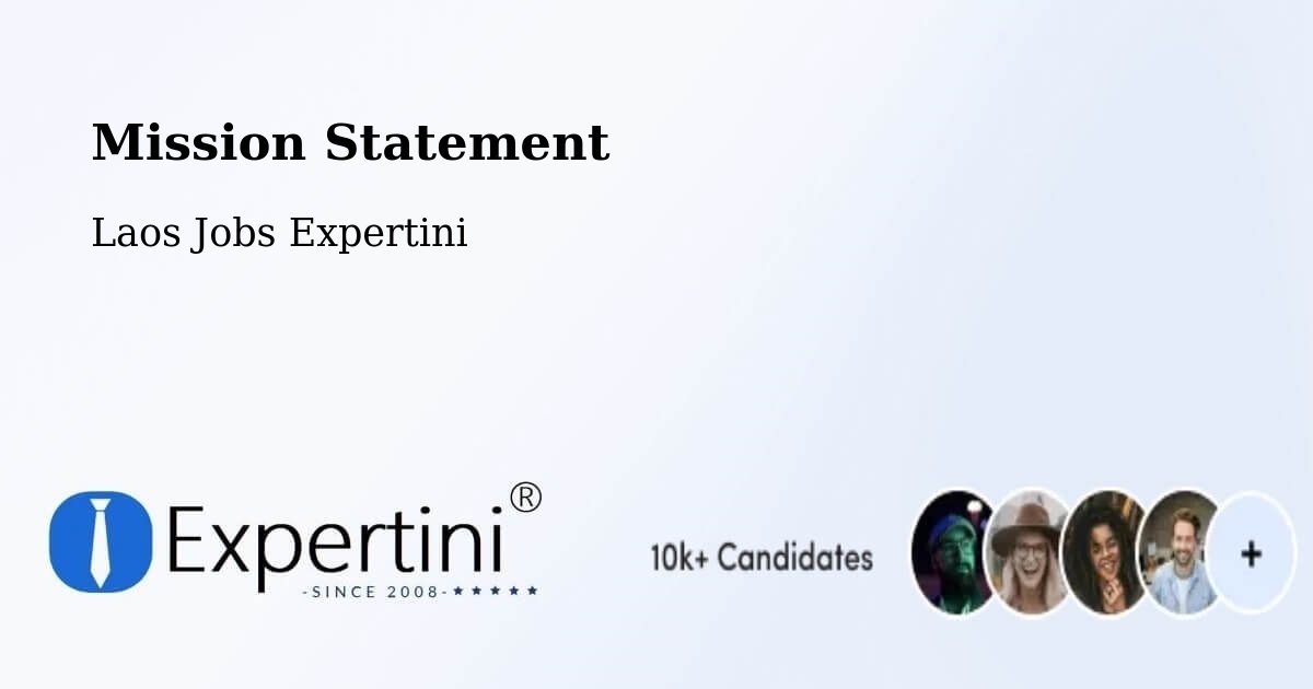 Corporate Mission – Muang Songkhon - Laos Jobs Expertini