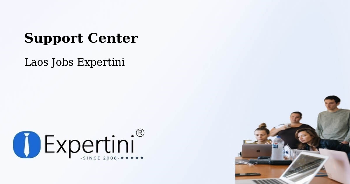 Support Services – Muang Songkhon - Laos Jobs Expertini